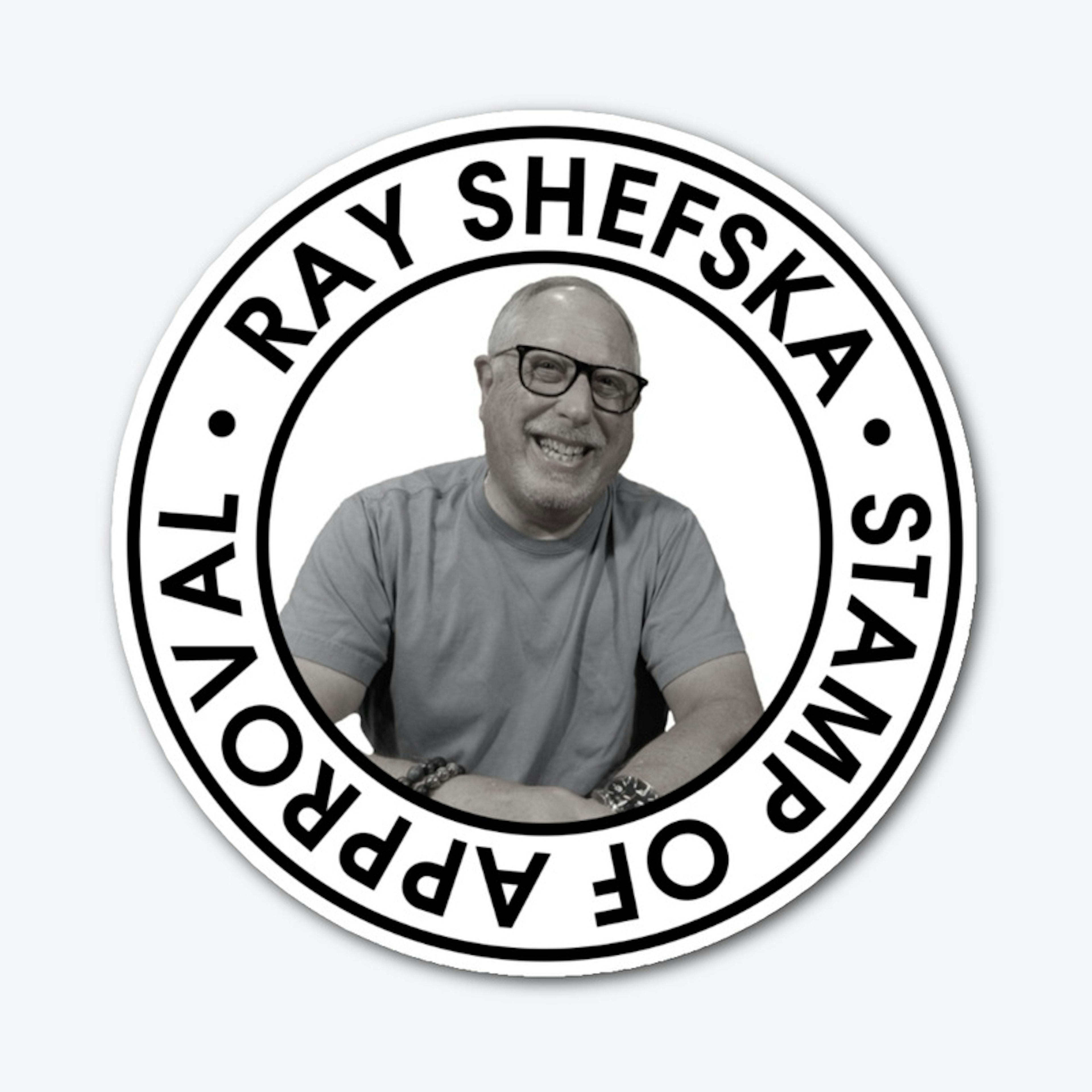 Ray Shefska "Stamp of Approval"